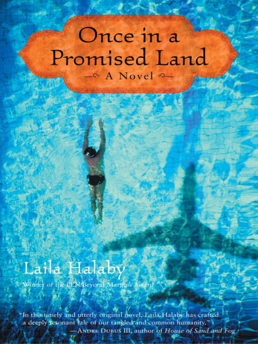 Title details for Once in a Promised Land by Laila Halaby - Available